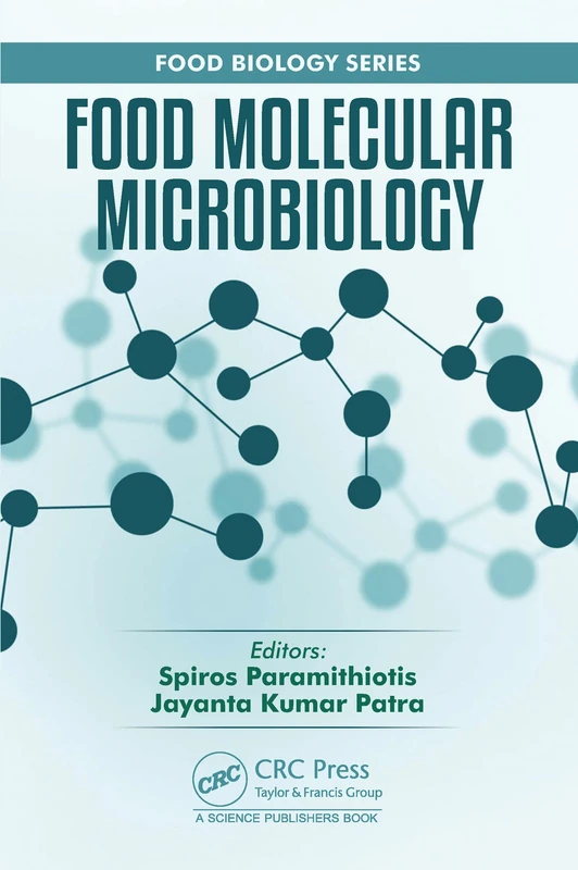 Food Molecular Microbiology (Food Biology Series)