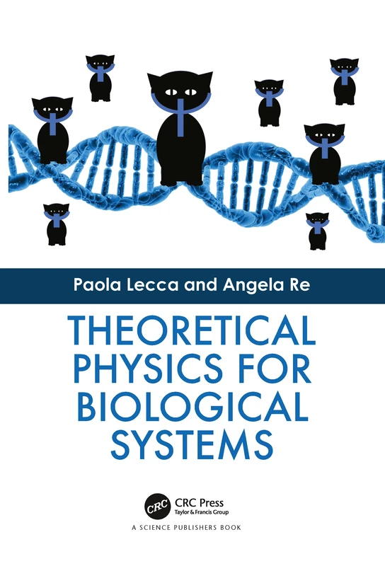 Theoretical Physics for Biological Systems
