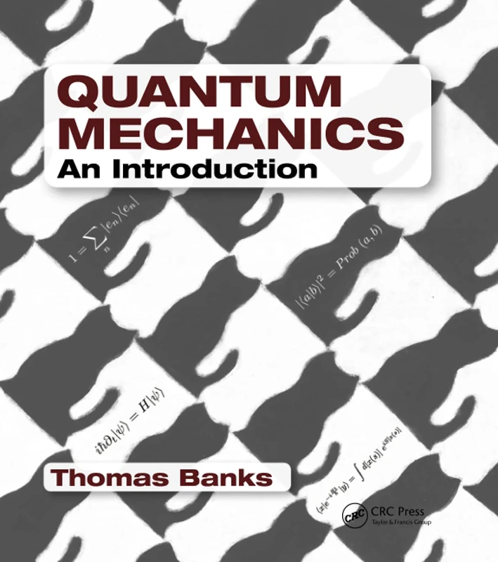 Quantum Mechanics: An Introduction