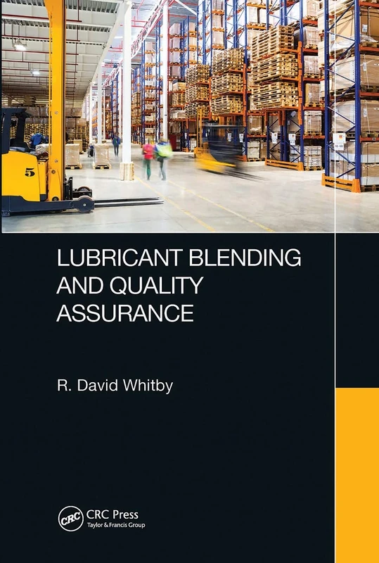 Lubricant Blending and Quality Assurance