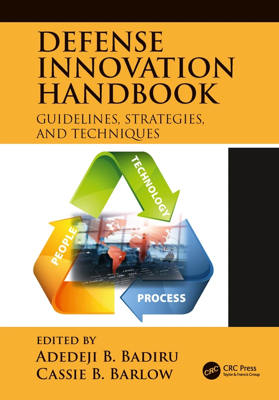 Defense Innovation Handbook: Guidelines, Strategies, and Techniques (Systems Innovation Book Series)