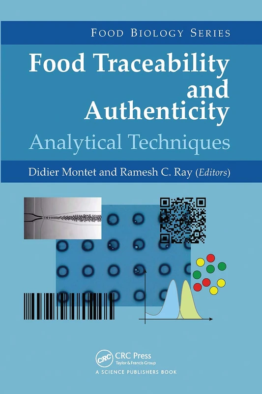 Food Traceability and Authenticity: Analytical Techniques (Food Biology Series)