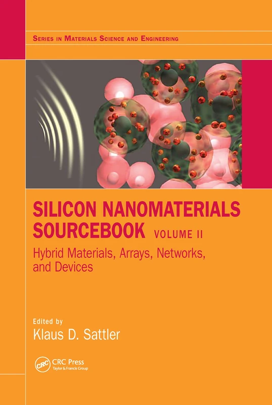 CRC Press Silicon Nanomaterials Sourcebook Volume Two