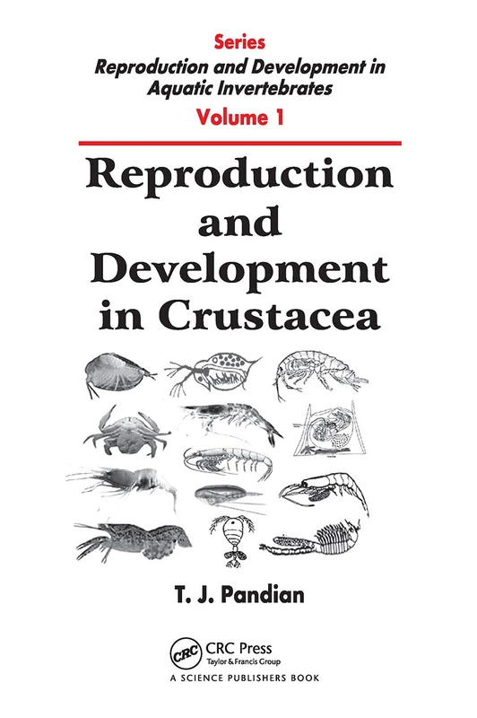 Reproduction and Development in Crustacea (Reproduction and Development in Aquatic Invertebrates)
