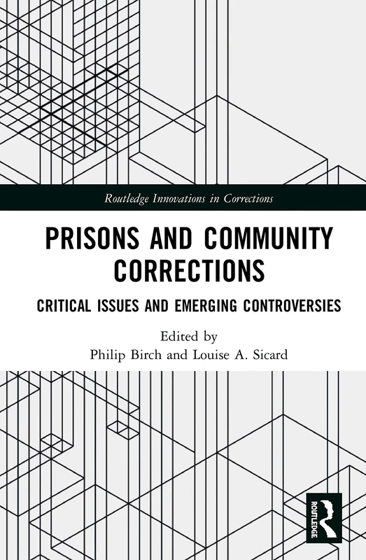 Routledge - Prisons and Community Corrections Textbook
