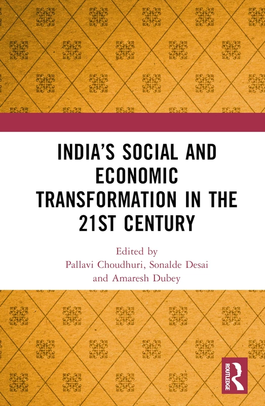 India’s Social and Economic Transformation in the 21st Century
