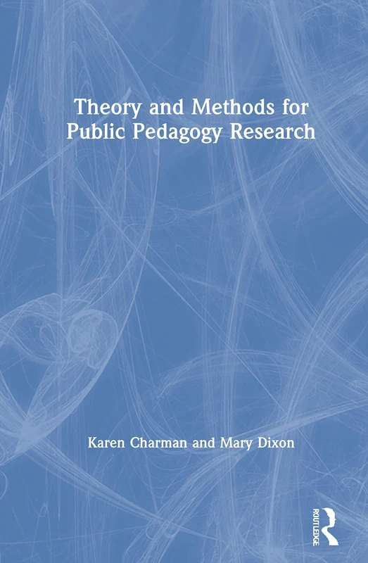 Routledge - Theory and Methods for Public Pedagogy Research - Image 1
