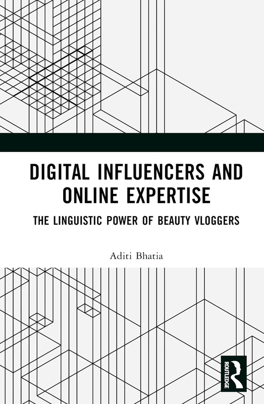 Routledge - Digital Influencers and Online Expertise Book