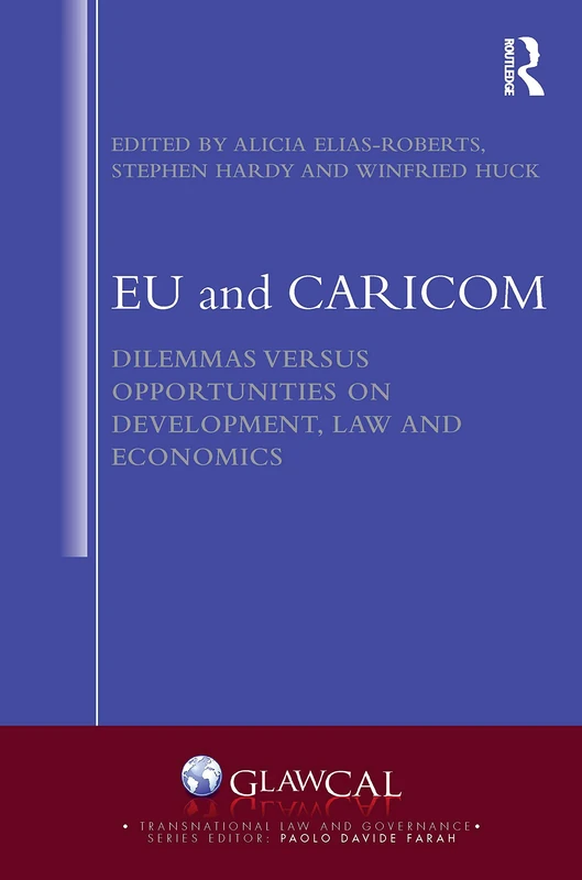 Routledge EU and CARICOM - Law and Economics Book