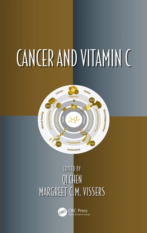 Cancer and Vitamin C: 48 (Oxidative Stress and Disease)