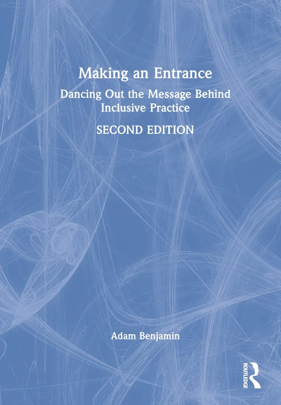 Routledge - Making an Entrance: Dancing Out the Message - Image 1