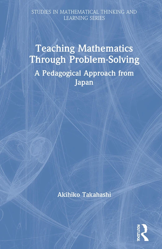 Routledge Teaching Mathematics Through Problem-Solving Book