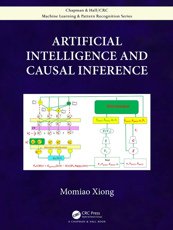 Artificial Intelligence and Causal Inference (Chapman & Hall/CRC Machine Learning & Pattern Recognition)