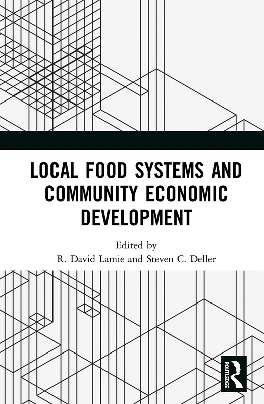 Routledge - Local Food Systems and Community Economic Development