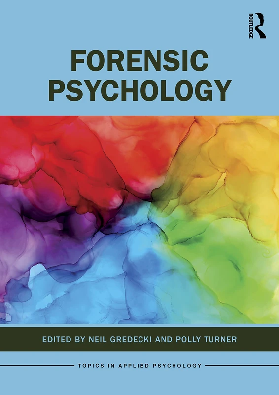 Forensic Psychology (Topics in Applied Psychology)