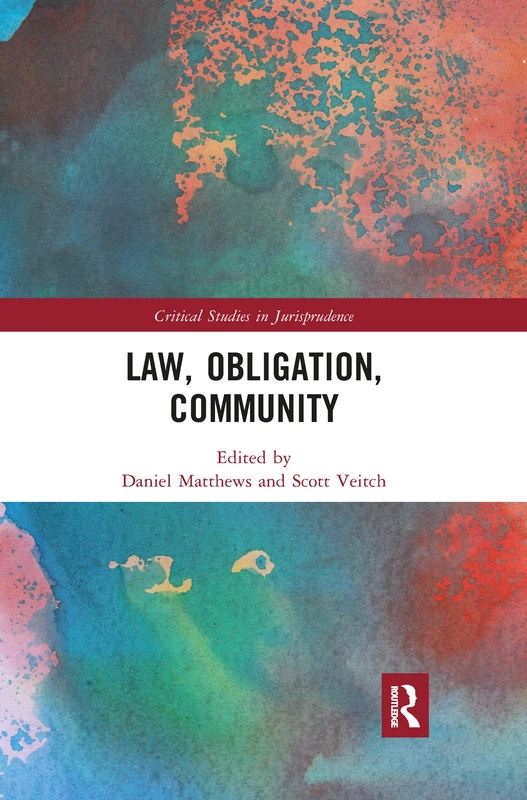 Law, Obligation, Community (Critical Studies in Jurisprudence)