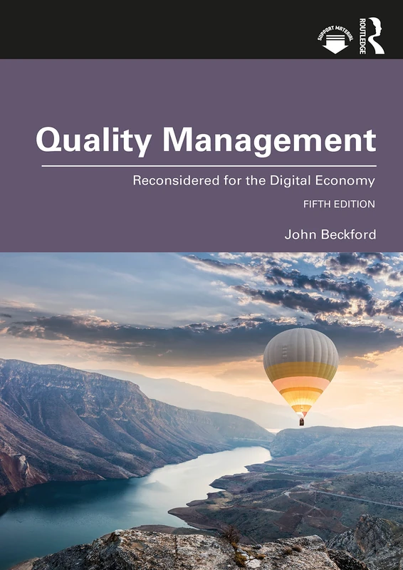 Quality Management: Reconsidered for the Digital Economy