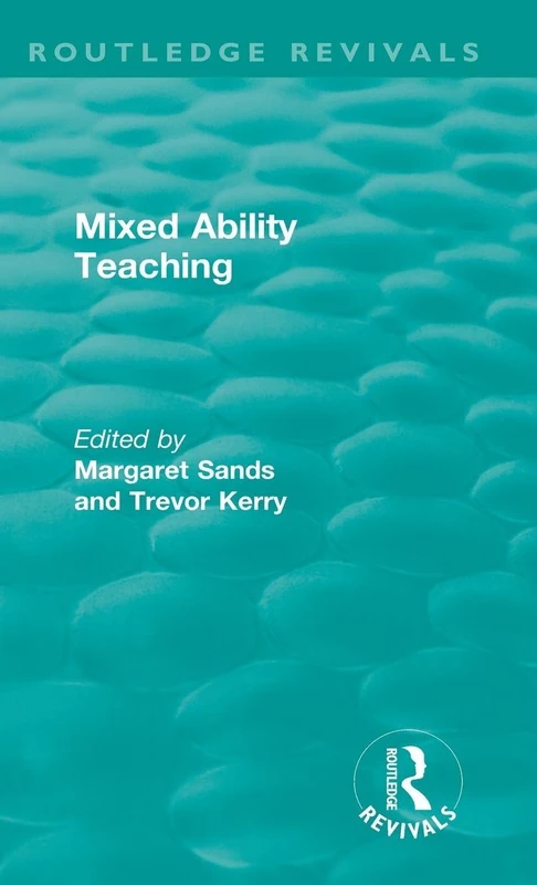 Mixed Ability Teaching (Routledge Revivals) - Image 1