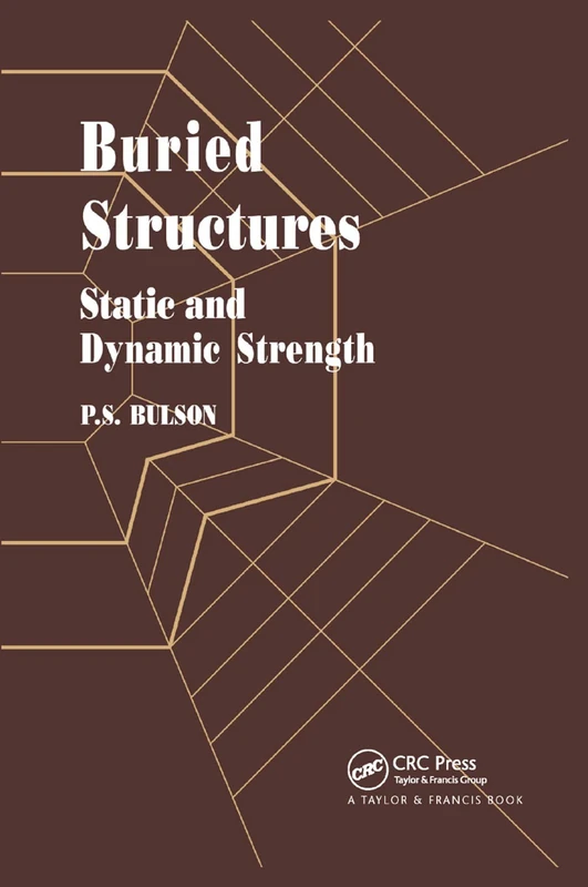 Buried Structures: Static and Dynamic Strength