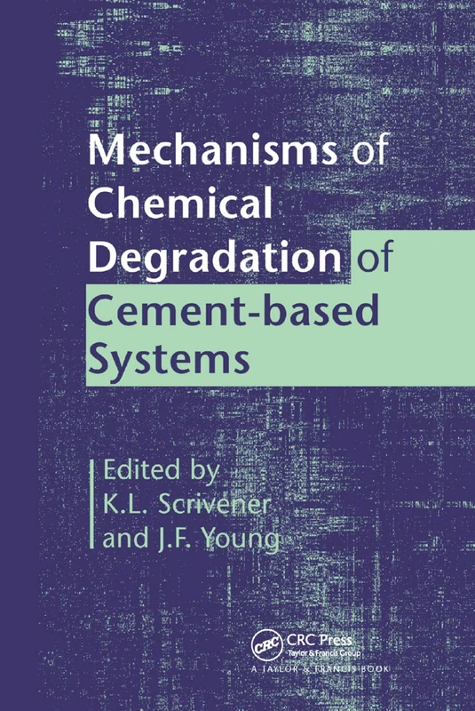 Mechanisms of Chemical Degradation of Cement-based Systems: Proceedings of the Materials Research Society's Symposium on Mechanisms of Chemical ... Systems, Boston, USA, 27-30 November 1995