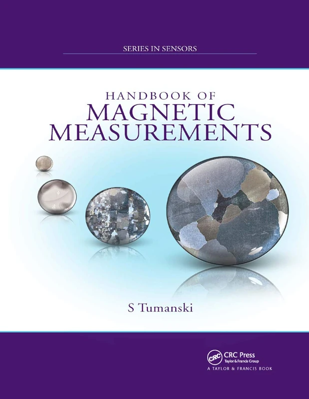 Handbook of Magnetic Measurements (Series in Sensors)