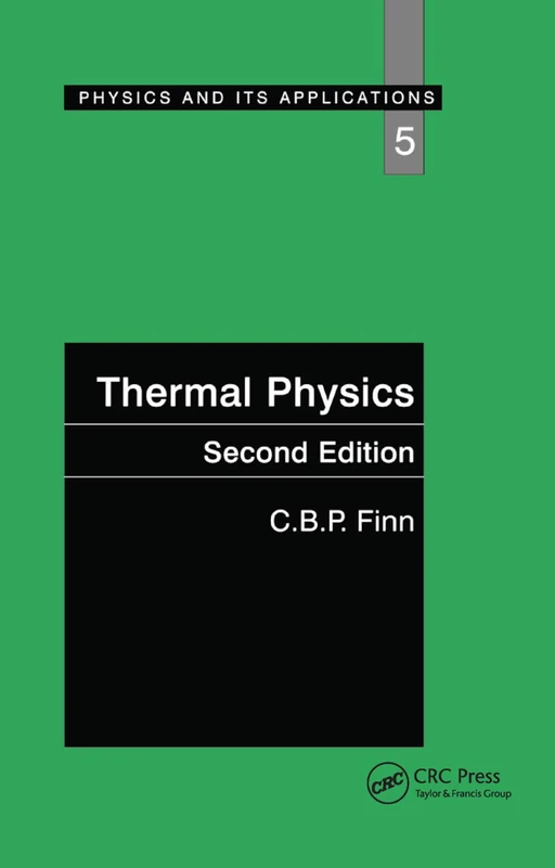 Thermal Physics (Physics and its Applications)
