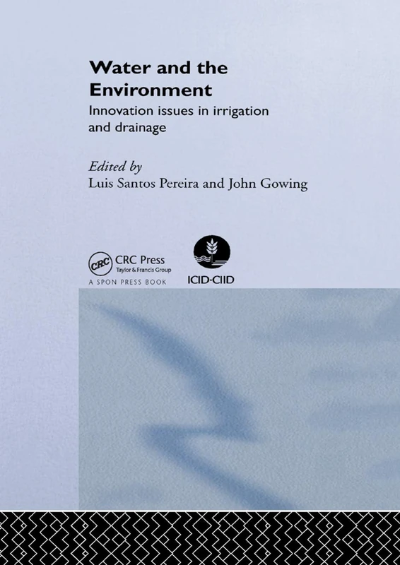 Water and the Environment: Innovation Issues in Irrigation and Drainage