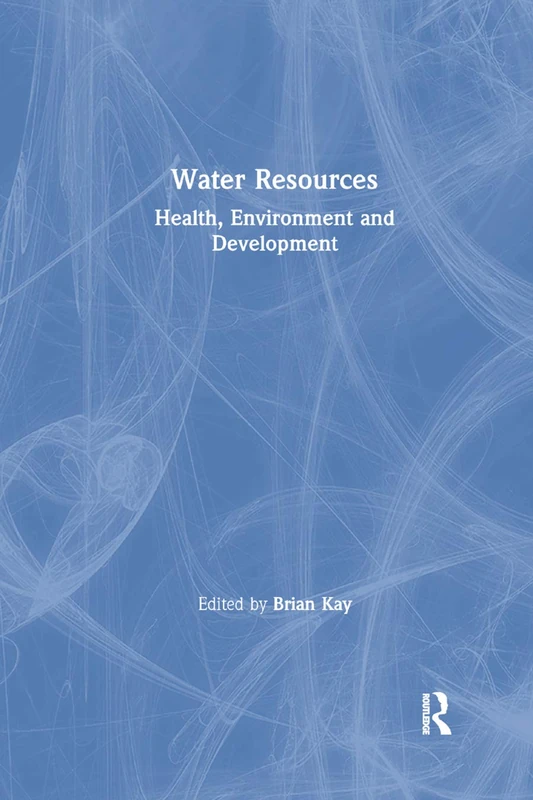 Water Resources: Health, Environment and Development