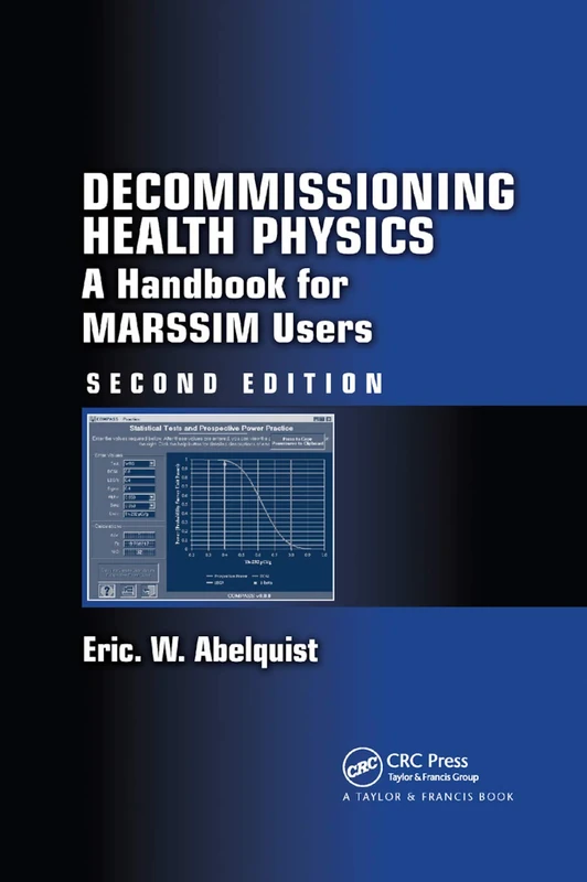Decommissioning Health Physics: A Handbook for MARSSIM Users, Second Edition - Image 1