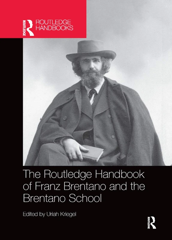 The Routledge Handbook of Franz Brentano and the Brentano School (Routledge Handbooks in Philosophy) - Image 1