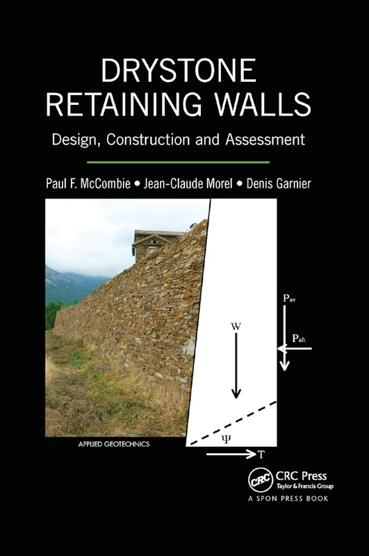 Drystone Retaining Walls: Design, Construction and Assessment (Applied Geotechnics)