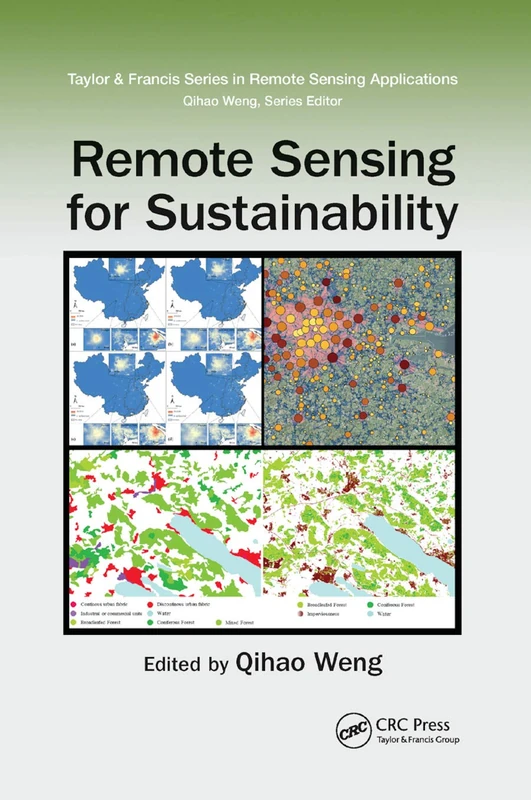 Remote Sensing for Sustainability (Remote Sensing Applications Series)