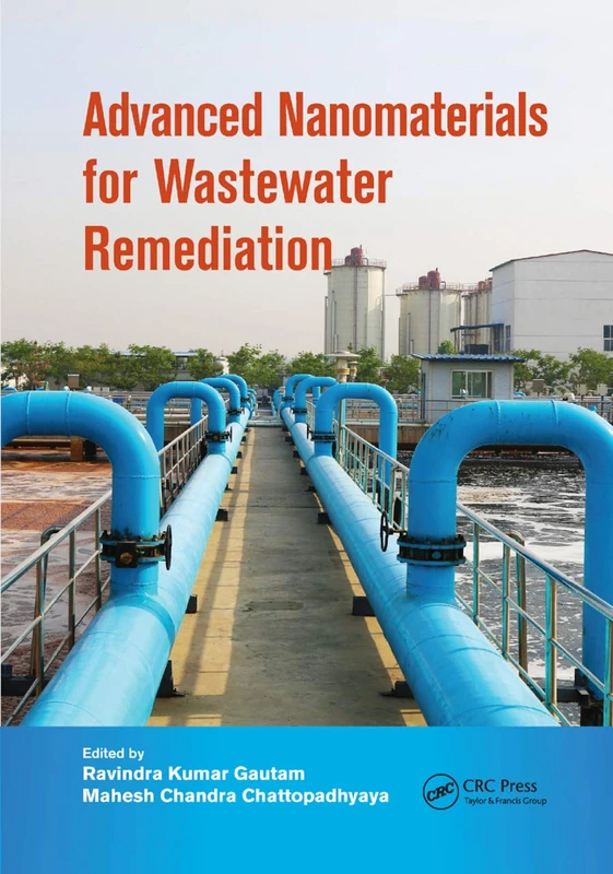 Advanced Nanomaterials for Wastewater Remediation (Advances in Water and Wastewater Transport and Treatment)
