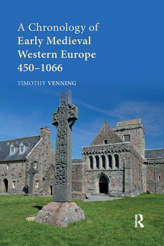 A Chronology of Early Medieval Western Europe: 450–1066