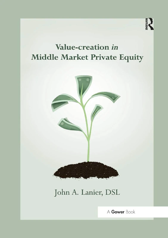 Value-creation in Middle Market Private Equity