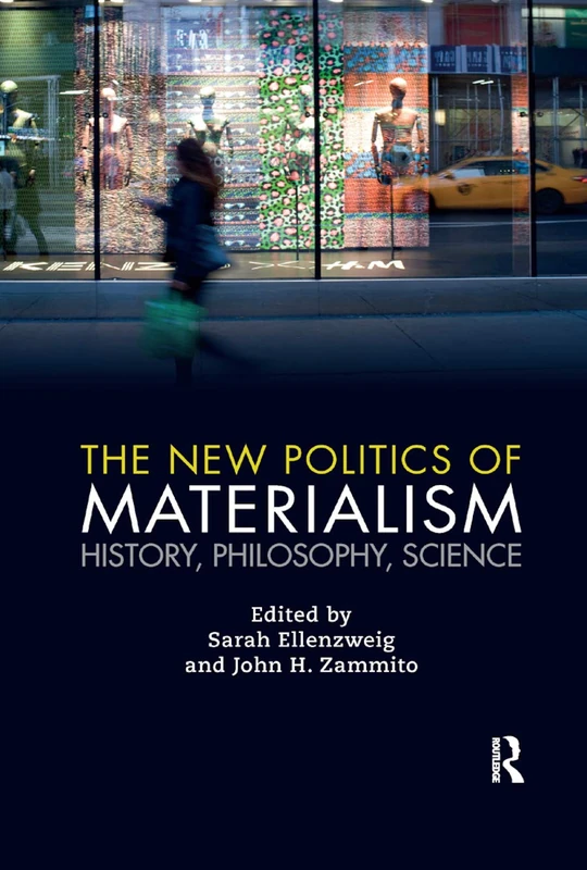 The New Politics of Materialism: History, Philosophy, Science