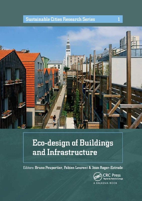 Eco-design of Buildings and Infrastructure: 1 (Sustainable Cities Research Series)
