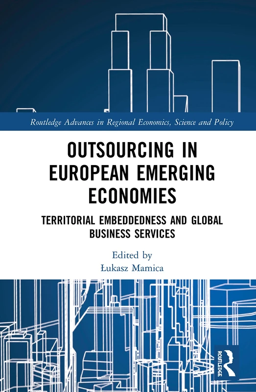 Routledge Outsourcing in European Emerging Economies Book