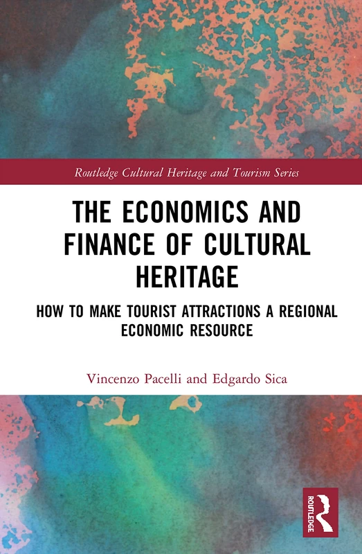 Routledge Economics and Finance of Cultural Heritage Book