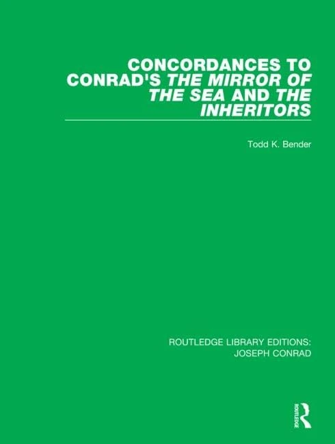 Routledge Concordances to Conrad's The Mirror of the Sea