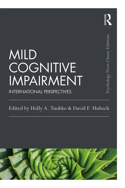 Mild Cognitive Impairment: International Perspectives (Psychology Press & Routledge Classic Editions)