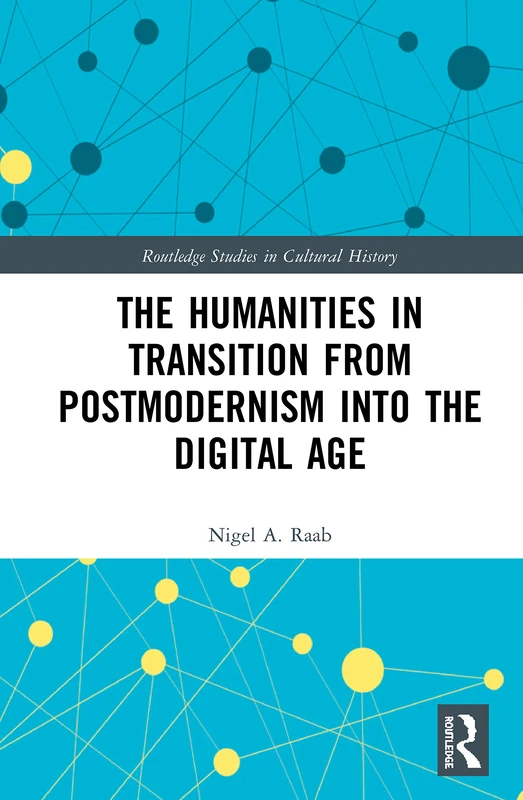 Routledge The Humanities in Transition - Digital Age Studies