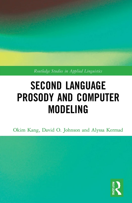 Routledge Second Language Prosody and Computer Modeling Book
