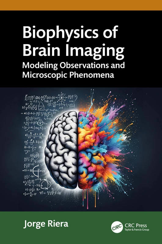 Biophysics of Brain Imaging: Modeling Observations and Microscopic Phenomena