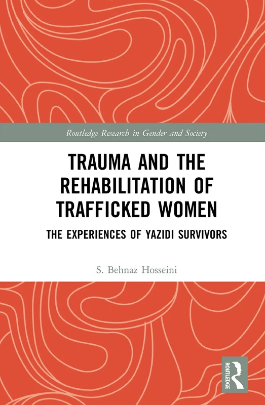 Routledge - Trauma and the Rehabilitation of Trafficked Women - Image 1