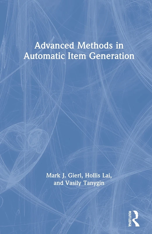 Routledge - Advanced Methods in Automatic Item Generation - Image 1
