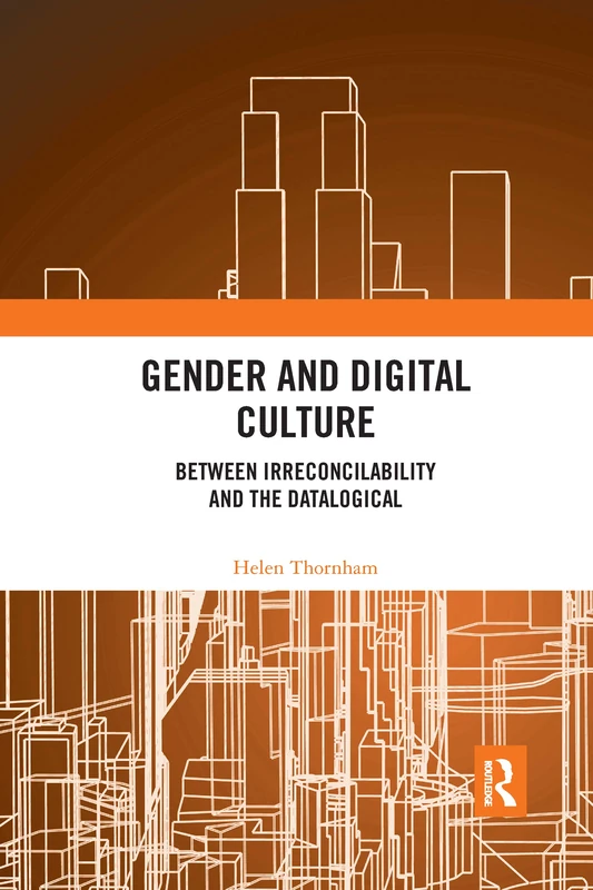 Gender and Digital Culture: Between Irreconcilability and the Datalogical