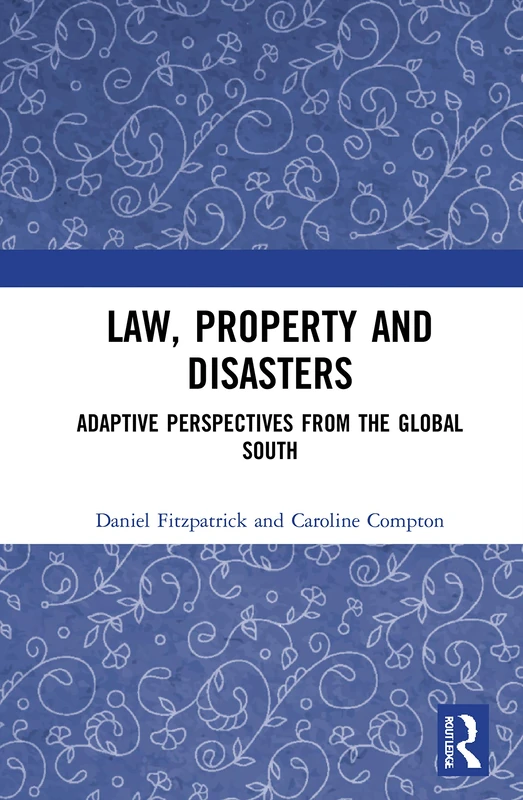 Law, Property and Disasters - Routledge Academic Book - Image 1