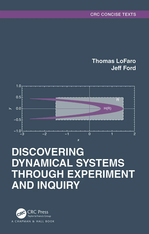 Discovering Dynamical Systems Through Experiment and Inquiry (Textbooks in Mathematics) - Image 1