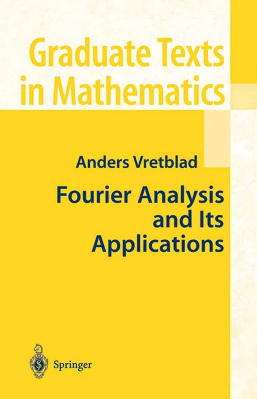 Fourier Analysis and Its Applications: 223 (Graduate Texts in Mathematics, 223)